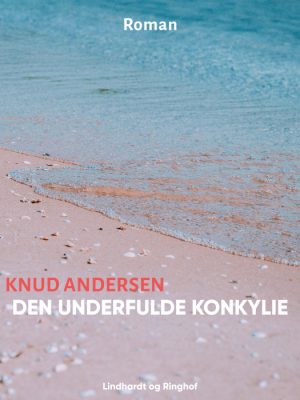 Den underfulde konkylie (Bog)