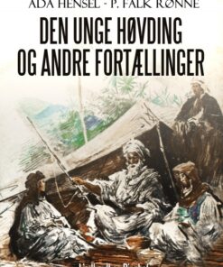 Den unge høvding og andre fortællinger (E-bog)