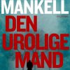 Den urolige mand (E-bog)