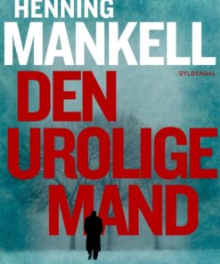 Den urolige mand (E-bog)