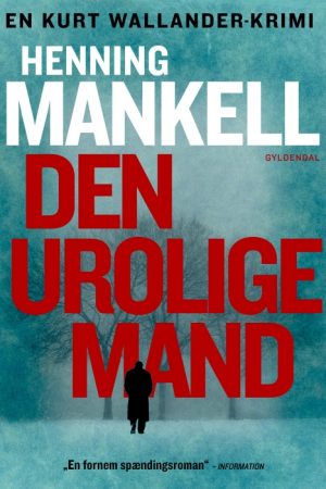 Den urolige mand (E-bog)