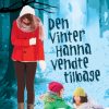 Den vinter Hanna vendte tilbage (E-bog)