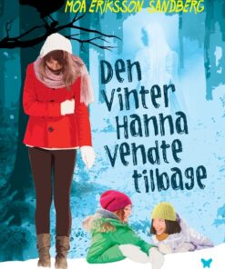 Den vinter Hanna vendte tilbage (E-bog)