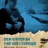 Den vinter da far var i Sverige (2. del af serie) (E-bog)