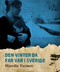 Den vinter da far var i Sverige (2. del af serie) (E-bog)
