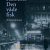 Den våde fisk (E-bog)