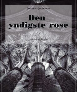 Den yndigste rose (E-bog)