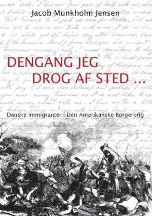 Dengang Jeg Drog Af Sted - Jacob Munkholm Jensen - Bog