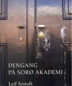 Dengang På Sorø Akademi - Leif Sestoft - Bog