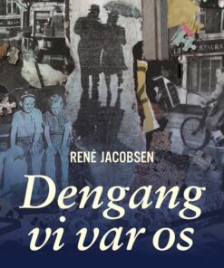 Dengang Vi Var Os - René Jacobsen - Bog