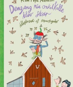 Dengang min onkel Kulle blev skør (E-bog)