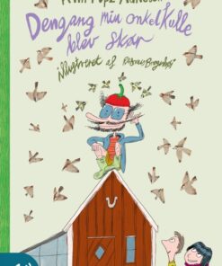 Dengang min onkel Kulle blev skør (E-bog)