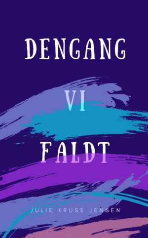 Dengang vi faldt (Bog)