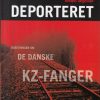 Deporteret - beretningen om de danske kz-fanger (Lydbog)