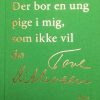 Der Bor En Ung Pige I Mig, Som Ikke Vil Dø - Tove Ditlevsen - Bog