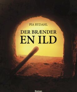 Der Brænder En Ild - Pia Rydahl - Bog