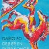 Der Er En Skør Konge I Danmark - Dario Fo - Bog