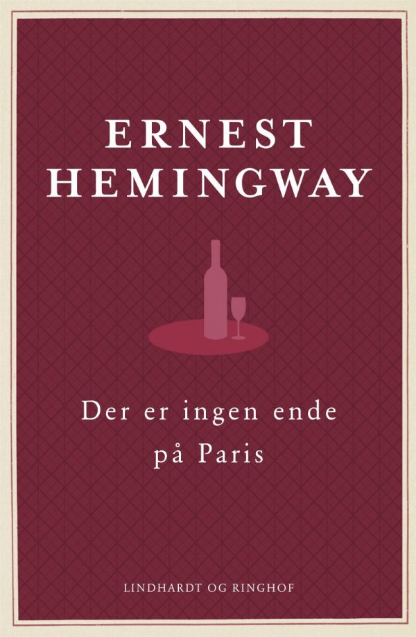 Der Er Ingen Ende På Paris - Den Reviderede Udgave - Ernest Hemingway - Bog