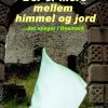 Der Er Mere Mellem Himmel Og Jord - John Laursen - Bog