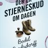 Der Er Stjerneskud Om Dagen - Bodil Bredsdorff - Bog