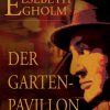 Der Gartenpavillon (E-bog)