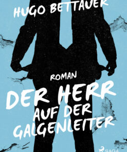 Der Herr auf der Galgenleiter (E-bog)