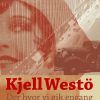 Der Hvor Vi Gik Engang - Kjell Westö - Bog