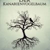 Der Kanarienvogelbaum (E-bog)