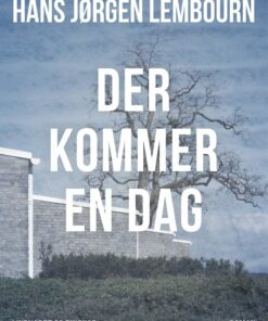 Der Kommer En Dag - Hans Jørgen Lembourn - Bog