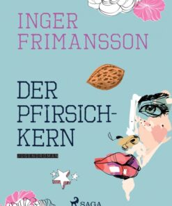 Der Pfirsichkern (E-bog)