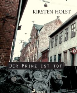 Der Prinz ist tot (E-bog)