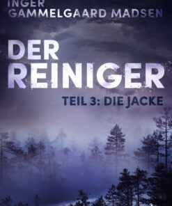 Der Reiniger: Die Jacke - Teil 3 (E-bog)