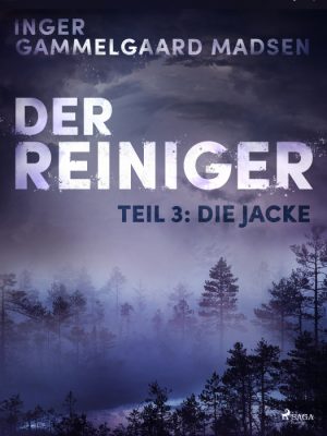 Der Reiniger: Die Jacke - Teil 3 (E-bog)