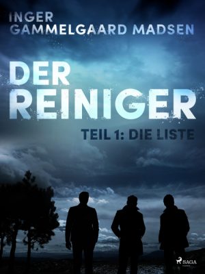 Der Reiniger: Die Liste - Teil 1 (E-bog)