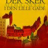 Der Sker Aldrig Noget I Den Lille Gade - Ellen Duurloo - Bog