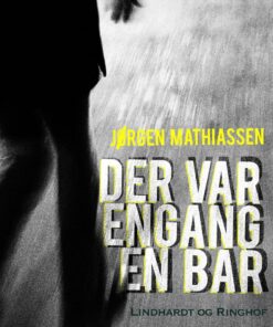Der Var Engang En Bar - Jørgen Mathiassen - Bog