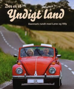 Der er et yndigt land - Danmark rundt med Lene og Villy (E-bog)