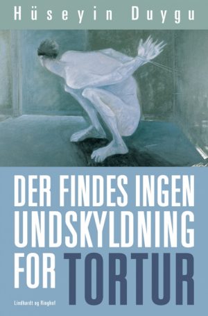 Der findes ingen undskyldning for tortur (E-bog)