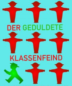 Der geduldete Klassenfeind: Als West - Korrespondent in der DDR (E-bog)