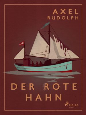 Der rote Hahn (E-bog)