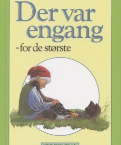 Der var engang - for de største (Bog)