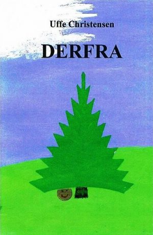 Derfra - Uffe Christensen - Bog