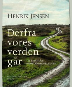 Derfra Vores Verden Går - Henrik Jensen - Bog