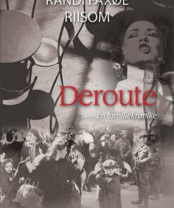 Deroute - Randi Faxøe Riisom - Bog