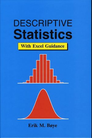 Descriptive Statistics - Erik M. Bøye - Bog