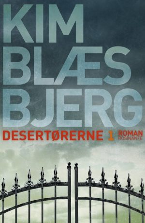 Desertørerne 1 - Kim Blæsbjerg - Bog