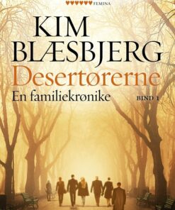 Desertørerne 1 - Kim Blæsbjerg - Bog
