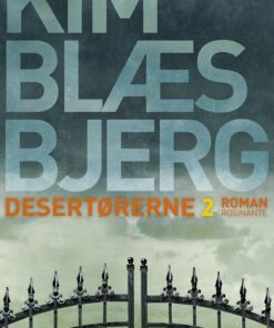 Desertørerne 2 - Kim Blæsbjerg - Bog