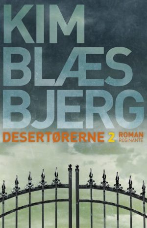 Desertørerne 2 - Kim Blæsbjerg - Bog