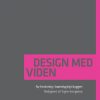 Design med viden (Bog)
